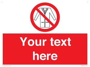 Custom No Lab Coats Sign